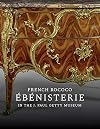 French Rococo Ébénisterie in the J. Paul Getty Museum