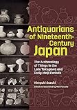 Antiquarians of Nineteenth-Century Japan