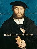 Holbein: Capturing Character