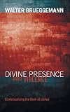 Divine Presence Amid Violence: Contextualizing the Book of Joshua