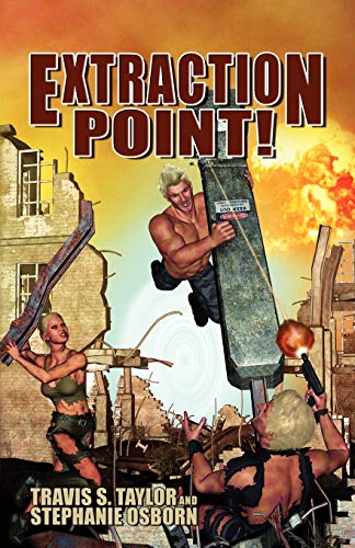 Extraction Point! (With: Travis S. Taylor) cover