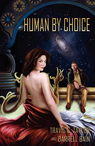Human by Choice (With: Darrell Bain) cover