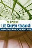 The Craft Of Life Course Research