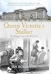 Queen Victoria's Stalker: The Strange Case of the Boy Jones