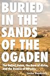 Buried in the Sands of the Ogaden: The United States, the Horn of Africa, and the Demise of Detente