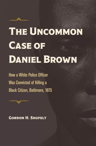 The Uncommon Case of Daniel Brown book cover