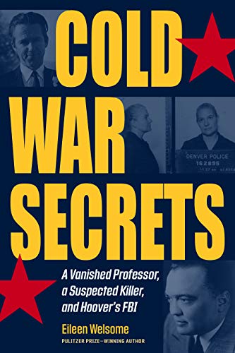 Cold War Secrets (By: Eileen Welsome) cover