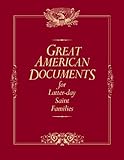 Great American Documents for Latter-day Saint Families