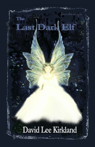 The Last Dark Elf