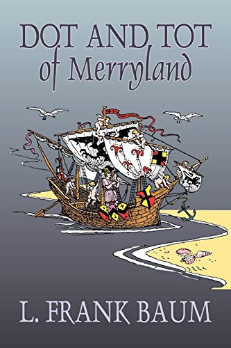 Dot and Tot of Merryland book cover