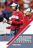 The Offensive Coordinators Football Handbook
