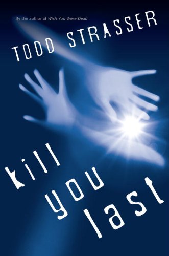 Cover of Kill you last