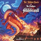 The Tolkien Years of the Brothers Hildebrandt