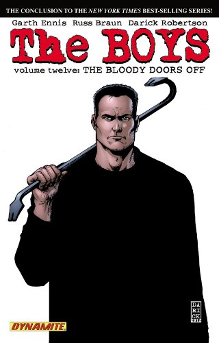 The Boys Vol. 12: The Bloody Doors Off — Garth Ennis & Russ Braun