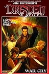 Jim Butcher's The Dresden Files: War Cry