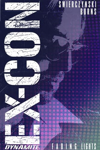 Ex-Con Volume 1: Fading Lights book cover