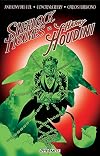 Sherlock Holmes vs. Harry Houdini [Omnibus]