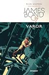 James Bond Volume 1: Vargr