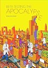 Beta Testing the Apocalypse