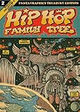 Hip Hop Family Tree 2 Fanta Graphics Treasury Edition
