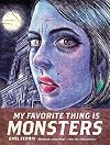My Favorite Thing Is Monsters, Book One