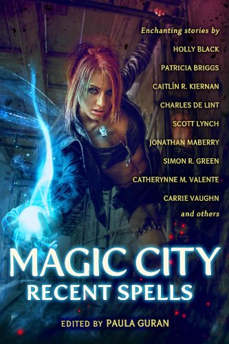 Magic City: Recent Spells book cover