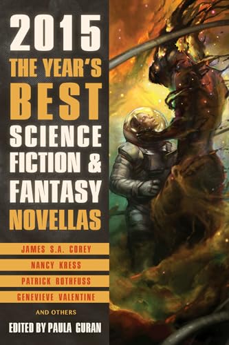The Year's Best Science Fiction & Fantasy Novellas 2015 book cover