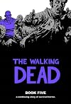 The Walking Dead, Book Five