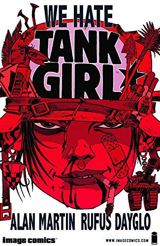 We Hate Tank Girl (By: Alan C. Martin) cover