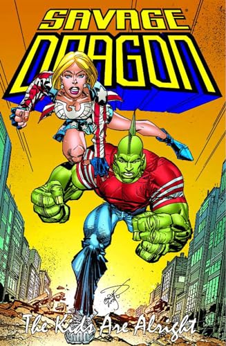 Savage Dragon: Kids Are Alright book cover