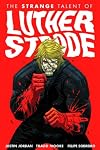 The Strange Talent of Luther Strode