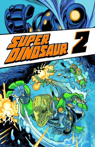 Super Dinosaur Volume 2 book cover
