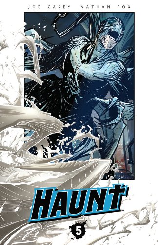 Haunt, Volume 5 (By: Joe Casey) cover