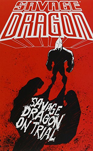 Savage Dragon on Trial book cover
