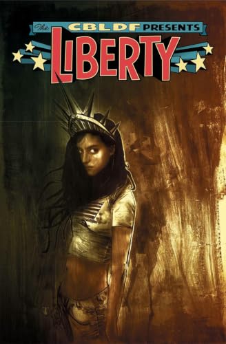 CBLDF Presents: Liberty book cover
