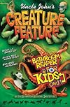 Uncle John's Creature Feature Bathroom Reader for Kids Only!