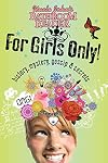 Uncle John's Bathroom Reader for Girls Only: Mystery, History, Gossip, and Secrets (Uncle John's Bathroom Reader for Kids Only)