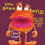 Calm Down, Boris!
