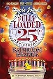 Uncle Johns Fully Loaded 25th Anniversary Bathroom Reader Uncle Johns Bathroom Reader Annual