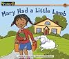 Mary Had a Little Lamb (Rising Readers: Nursery Rhyme Tales Levels A-i)