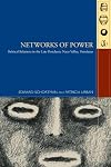 Networks of Power: Politcal Relations in the Late Postclassic Naco Valley, Honduras