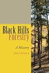 Black Hills Forestry: A History