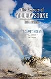 The Geysers Of Yellowstone Fifth Edition