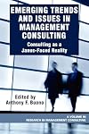 Emerging Trends and Issues in Management Consulting: Consulting as a Janus-Faced Reality (Research in Management Consulting)