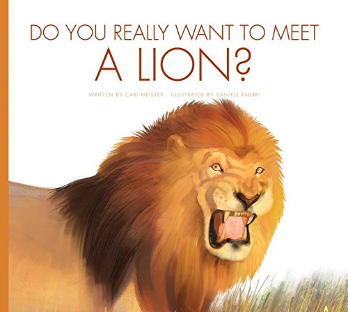 Cover of Do you really want to meet a lion?
