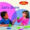 Let's Share (Best Behavior)