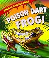 Poison dart frog!
