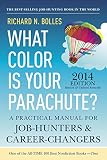 What Color Is Your Parachute 2014 A Practical Manual For Jobhunters And Careerchangers