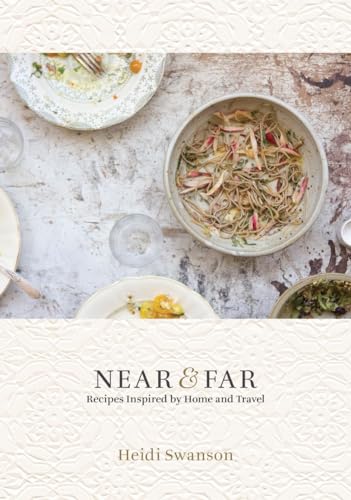 Near & Far: Recipes Inspired by Home and Travel book cover
