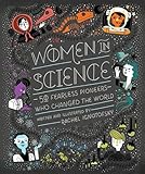 Women In Science 50 Fearless Pioneers Who Changed The World